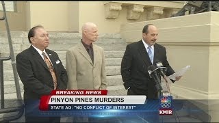 State AG Will Not Review Pinyon Pines Murders