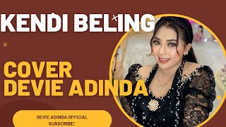 KENDI BELING versi tengdung cover DEVIE ADINDA