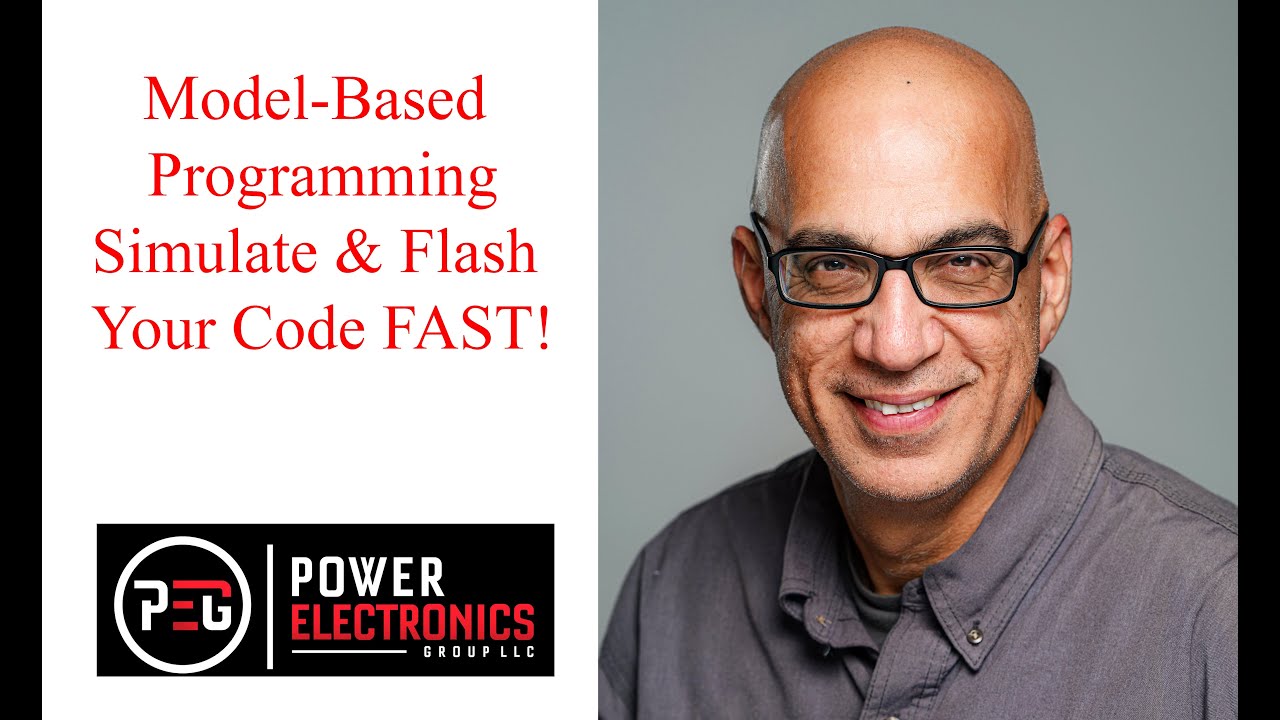 Model Based Programming  Simulate & Flash Your Code FAST!