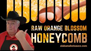 Orange Blossom Honeycomb - A Rare and Amazing Product