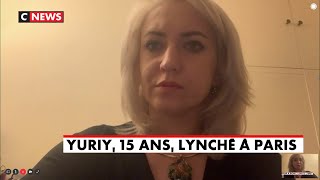 La mère de Yuriy témoigne sur CNEWS