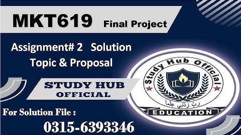 MKT619 Assignment 2 solution Fall2024 mkt619 #mkt619 #vuassignment #vufinalproject