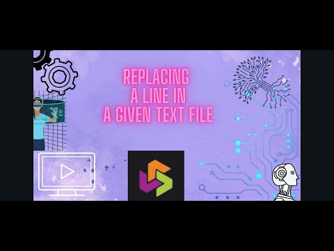 Replacing a line in a given text file... - YouTube
