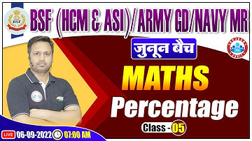 BSF Maths Classes | Percentage : Maths Class for BSF/Army/Navy | BSF HCM & ASI Maths Classes #05