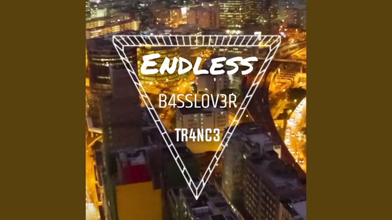 Watch Endless on YouTube Watch Endless on YouTube