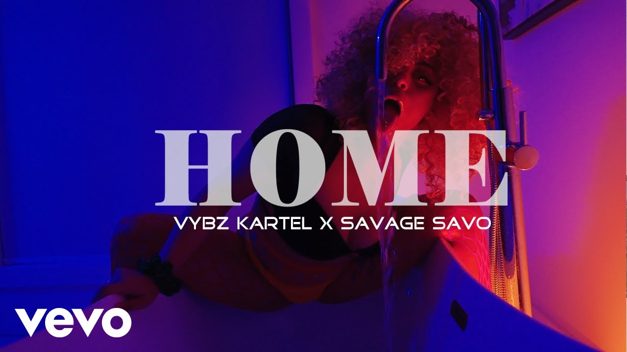 ⁣Vybz Kartel, Savage Savo - HOME (Official Music Video)