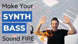 Make Your Synth Bass Sound FIRE (4 Tips)