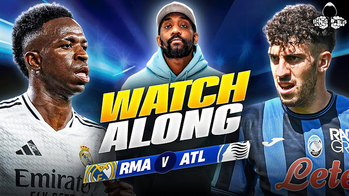 Real Madrid vs. Atalanta LIVE | 2024 UEFA Super Cup Watch Along and Highlights with RANTS