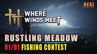 Rustling Meadow | All Fishing Contest Locations | Where Winds Meet