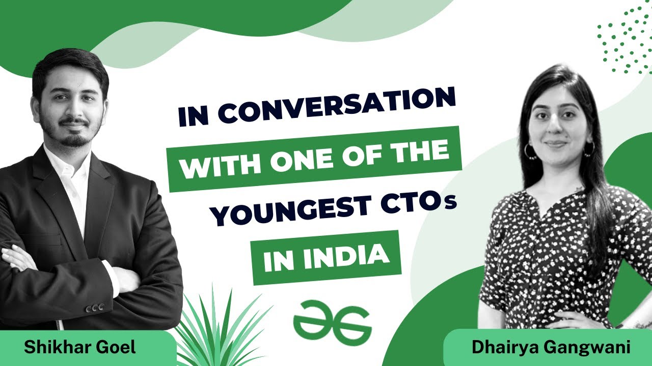 In Conversation With The CTO of  @GeeksforGeeksVideos