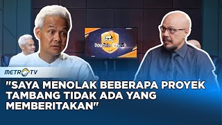 KICK ANDY - Ganjar dan Tuduhan Tidak Pro Rakyat Hingga Lingkungan