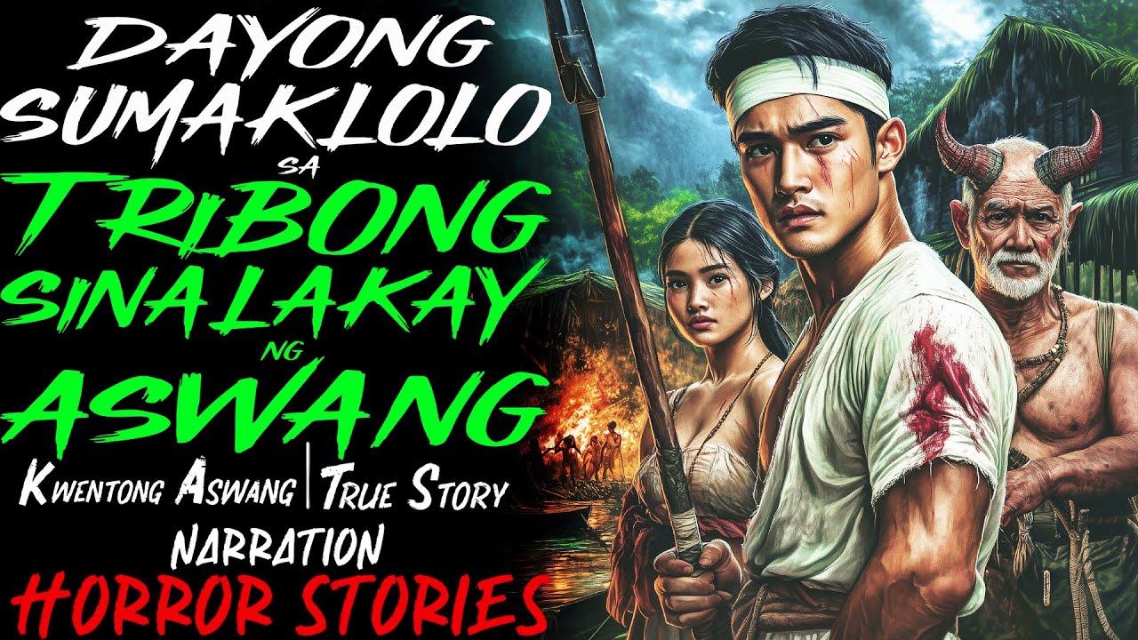 DAYONG SUMAKLOLO SA TRIBONG SINALAKAY NG ASWANG | Kwentong Aswang | True Story