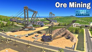 ULTIMATE Mining For Ore in Cities Skylines Gameplay #13