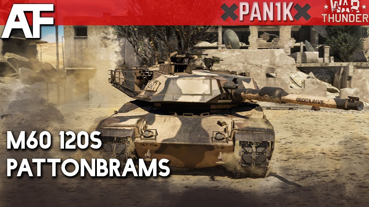 War Thunder - M60 120S PattonBrams | Gameplay Tanky CZ/SK