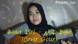 SADAR DIRI - AKD Band (Cover Gitar)