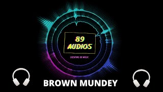 BROWN MUNDE (8D AUDIO) - AP DHILLON | GURINDER GILL | SHINDA KAHLON | GMINXR