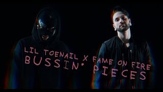 Смотреть клип Lil Toenail & Fame On Fire - Bussin' Pieces