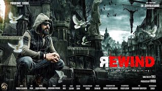 New Tamil Action Thriller Movie | Rewind Tamil Full Movie | Chandana Raghavendra | Thej | Full HD