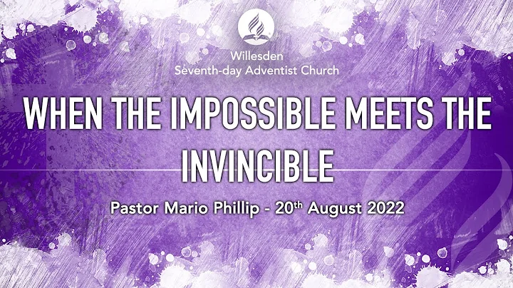 When The Impossible Meets The Invincible - Pastor ...