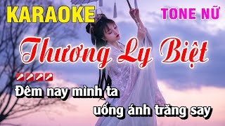 Karaoke Thương Ly Biệt Tone Nữ Beat Dễ Hát |  Karaoke Hoàng Luân