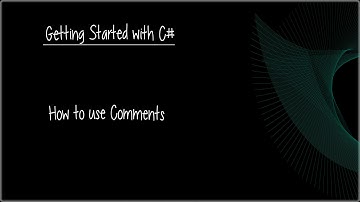 C# Beginner Tutorial 7 - How to use Comments