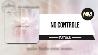 No Controle (Playback) Hillsong (Letra no Vídeo) // N'music Gospel
