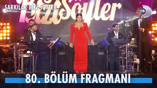Şarkılar Bizi Söyler 80. Fragmanı Sezon Finali