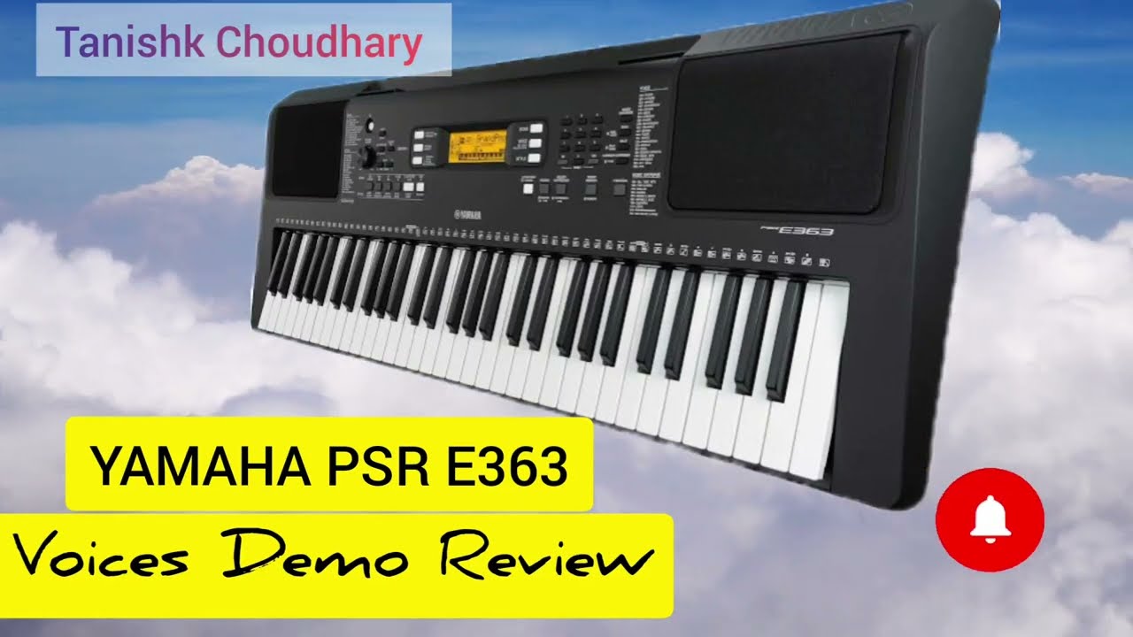 PSR E-363 - SOUND -Voice check | YAMAHA  Keyboard  | Bollywood Song Play | Tanishk C |tctmp |Chapter