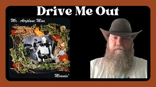 Mr.  Airplane Man - Drive Me Out (2002) reaction commentary - Garage Rock