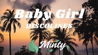 DISCO LINES - Baby Girl | TikTok "Baby girl you know what I want"