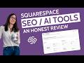 Squarespace SEO AI Tools Explained, What Works, What Doesn’t [2026]