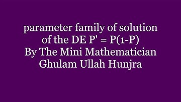 A one-parameter family of solution of the DE P