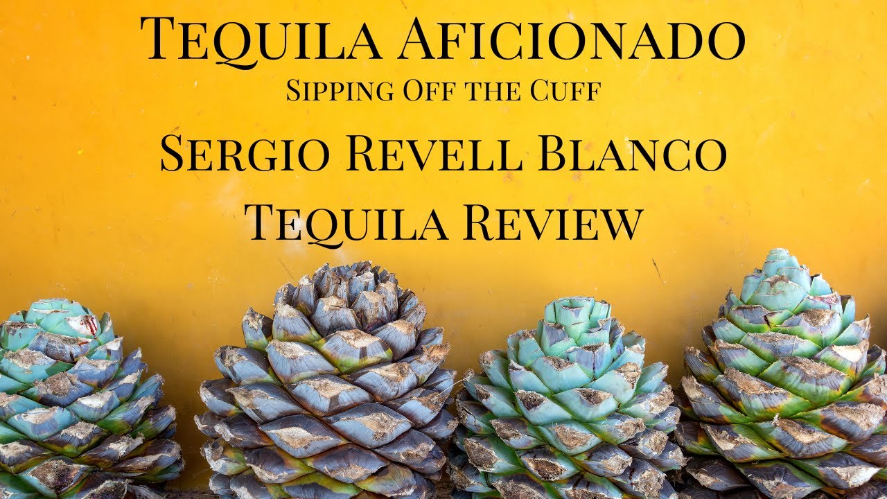 Sergio Revell Blanco Tequila Review