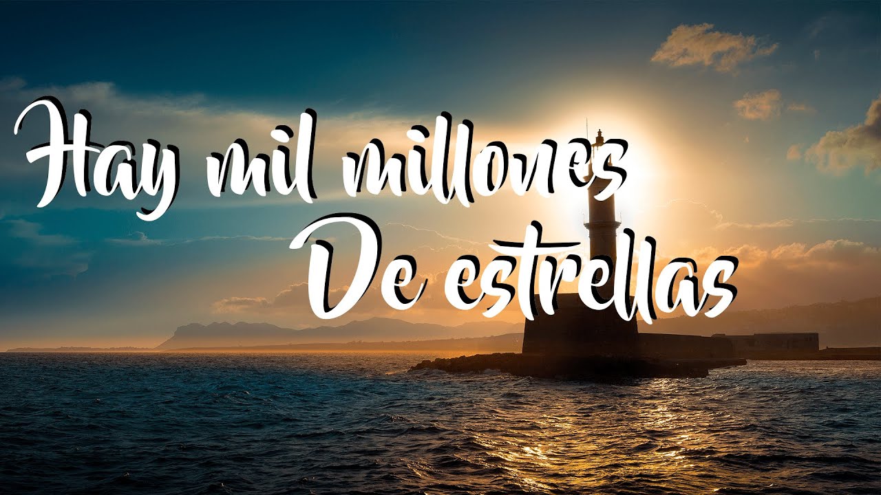 Hay mil millones de estrellas - EL FARO MUSIC - YouTube