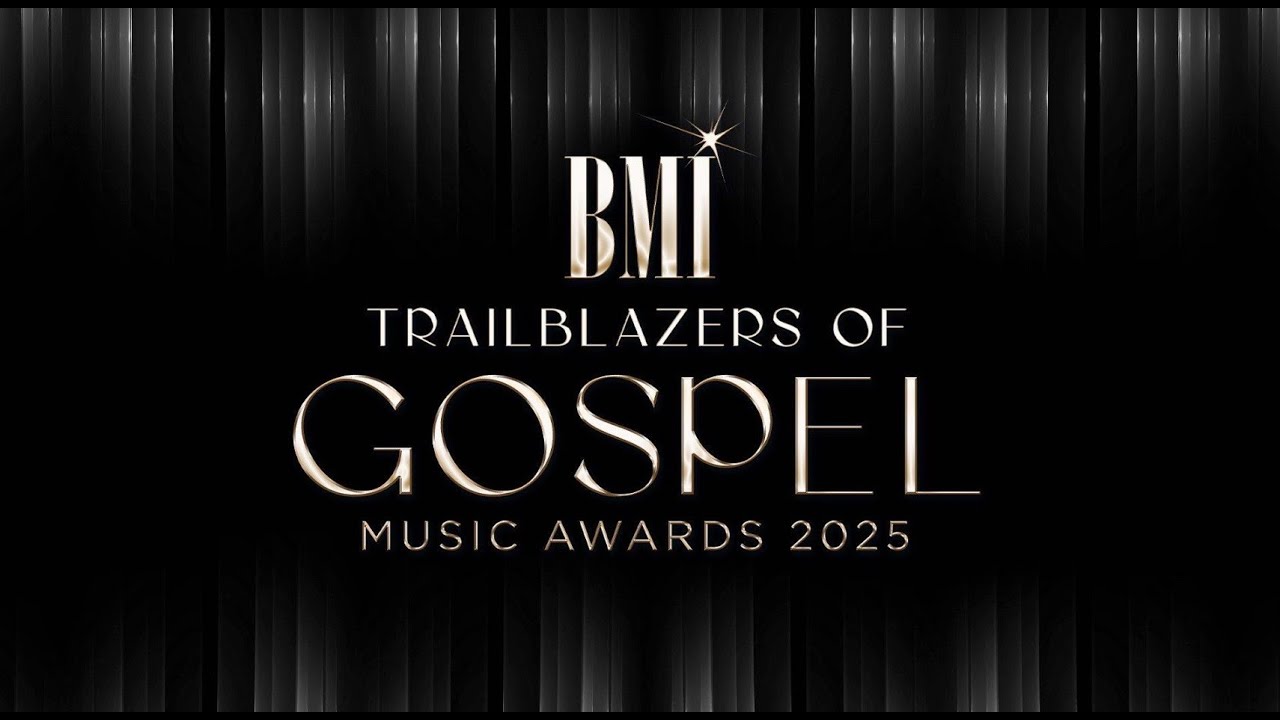 Extended Highlights from The 2025 BMI Trailblazers of Gospel Music ...