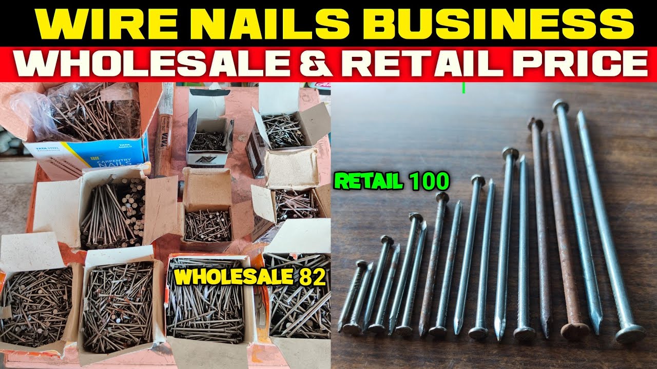 Wire Nails Wholesale And Retail price Wire Nails 1kg me Kitna profit hota hai nail