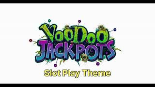 VooDoo Jackpots Jack's Gold Slot Play Theme