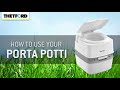 How to use your thetford porta potti
