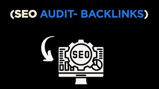 Full SEO Audits  Backlinks Guide