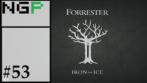 Crusader Kings 2: Game of thrones mod- Forrester #53