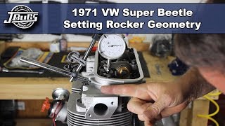 JBugs  1971 VW Super Beetle  Engine Build Series  Setting Rocker Geometry