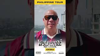 Cebu, Wolff Has A Message For You Youre Invited To Witness Wolfgang Live This April 19 At The