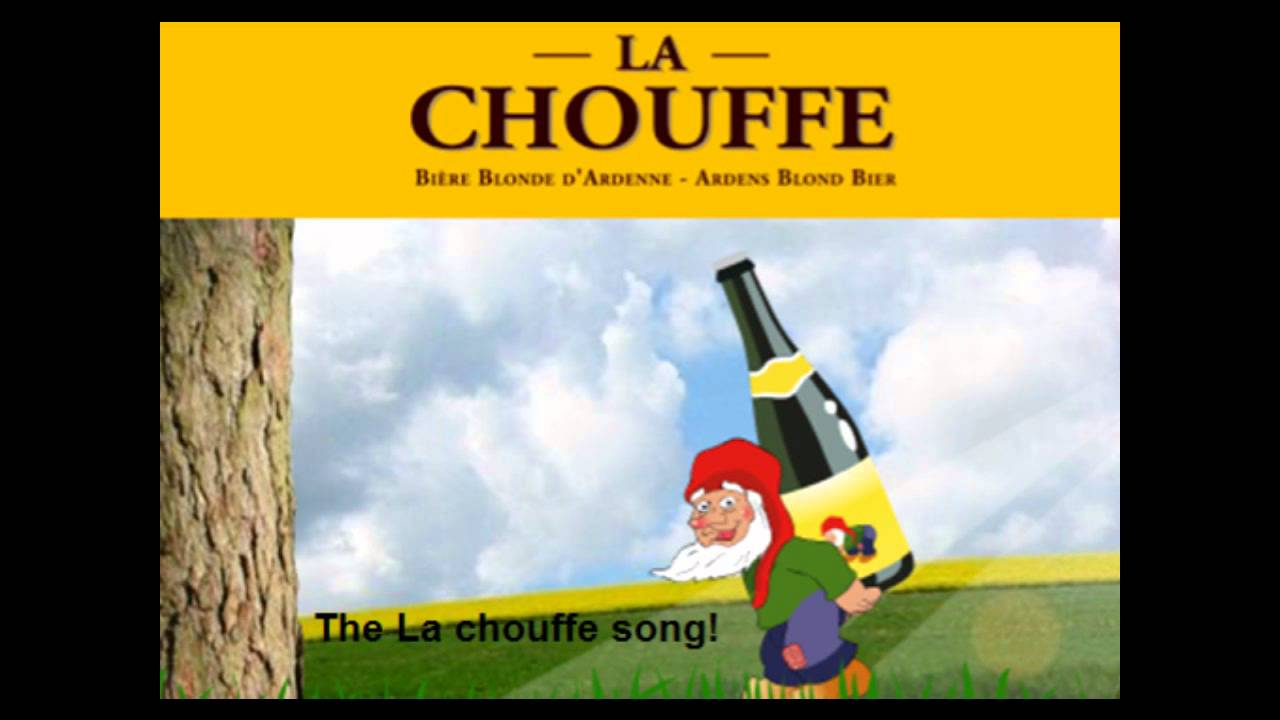 La Chouffe Song Vive La Chouffe Youtube