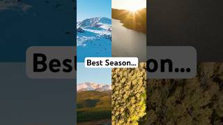 The Best Time of Year to Visit Colorado