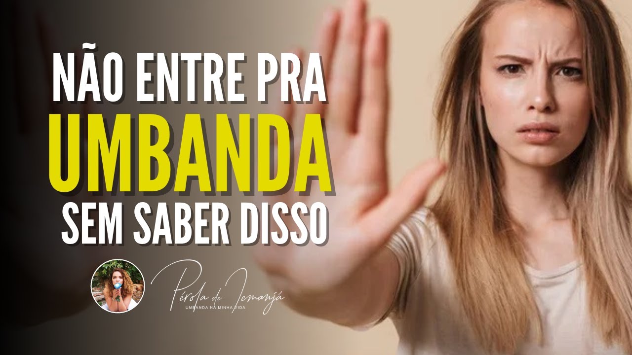 Umbanda 5 Razões Chocantes para Não Entrar! 