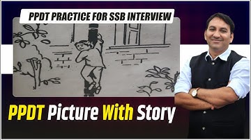 PPDT Practice SSB interview | Best ppdt story example | PPDT pictures with Stories