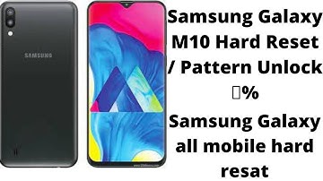 Samsung Galaxy M10 Hard Reset / Pattern Unlock  💯% / Factory Reset  / Removing PIN / #FactoryReset