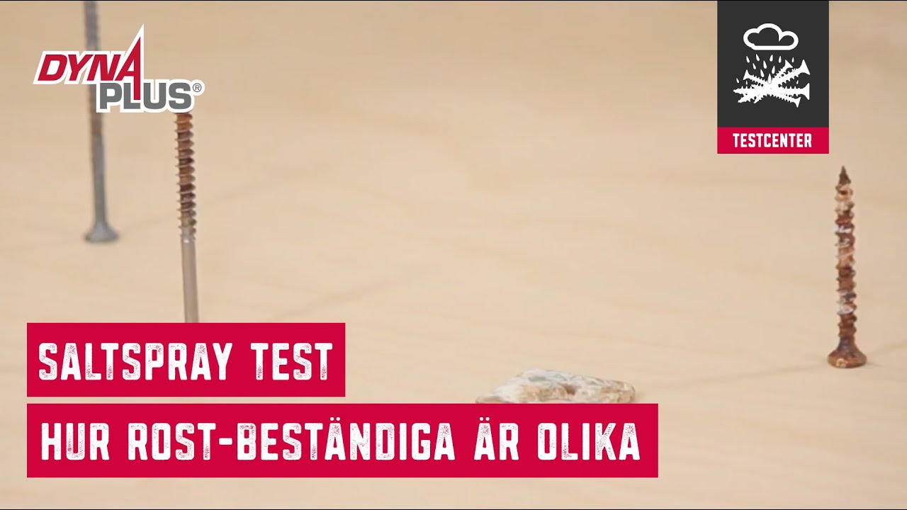 Dynaplus Testcenter - Saltspray-test. Hur rost-beständiga är olika skruvar?