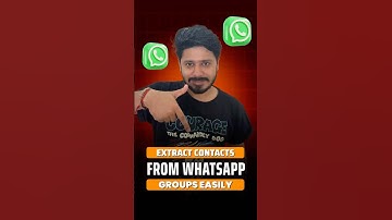 Extract Contacts from WhatsApp Groups Easily