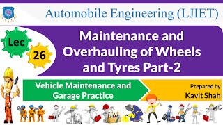 L 26 Maintenance of Wheels and Tyres Part-2 | Vehicle Maintenance and Garage Practice | Automobile
